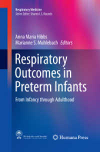 Respiratory Outcomes in Preterm Infants : From Infancy through Adulthood (Respiratory Medicine)