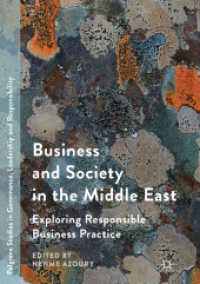 Business and Society in the Middle East : Exploring Responsible Business Practice (Palgrave Studies in Governance, Leadership and Responsibility)