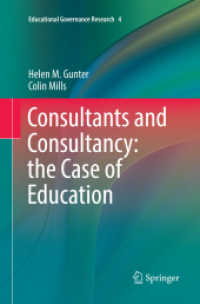 Consultants and Consultancy: the Case of Education (Educational Governance Research)