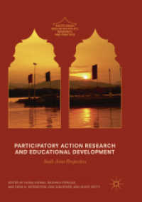 Participatory Action Research and Educational Development : South Asian Perspectives (South Asian Education Policy, Research, and Practice)