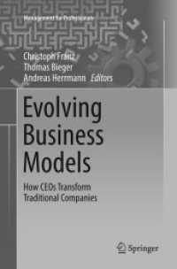 Evolving Business Models : How CEOs Transform Traditional Companies (Management for Professionals)