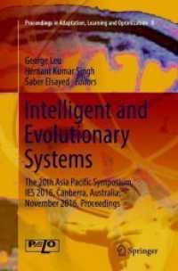 Intelligent and Evolutionary Systems : The 20th Asia Pacific Symposium, IES 2016, Canberra, Australia, November 2016, Proceedings (Proceedings in Adaptation, Learning and Optimization)