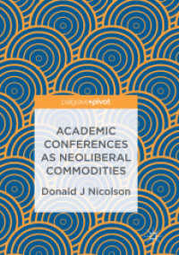 Academic Conferences as Neoliberal Commodities