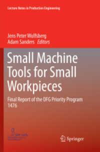 Small Machine Tools for Small Workpieces : Final Report of the DFG Priority Program 1476 (Lecture Notes in Production Engineering)