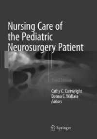 Nursing Care of the Pediatric Neurosurgery Patient （3RD）