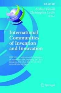 International Communities of Invention and Innovation : IFIP WG 9.7 International Conference on the History of Computing, HC 2016, Brooklyn, NY, USA, May 25-29, 2016, Revised Selected Papers (Ifip Advances in Information and Communication Technology)