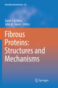 Fibrous Proteins: Structures and Mechanisms (Subcellular Biochemistry) （Softcover Reprint of the Original 1st 2017）