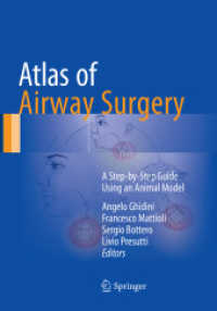 Atlas of Airway Surgery : A Step-by-Step Guide Using an Animal Model