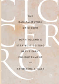 The Radicalization of Cicero : John Toland and Strategic Editing in the Early Enlightenment
