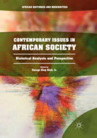 Contemporary Issues in African Society : Historical Analysis and Perspective (African Histories and Modernities)