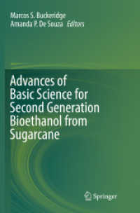 Advances of Basic Science for Second Generation Bioethanol from Sugarcane