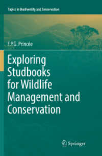 Exploring Studbooks for Wildlife Management and Conservation (Topics in Biodiversity and Conservation)