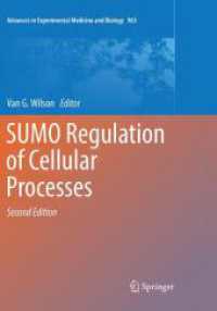 SUMO Regulation of Cellular Processes (Advances in Experimental Medicine and Biology) （2ND）