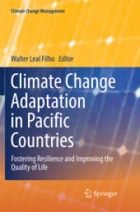 Climate Change Adaptation in Pacific Countries : Fostering Resilience and Improving the Quality of Life (Climate Change Management)
