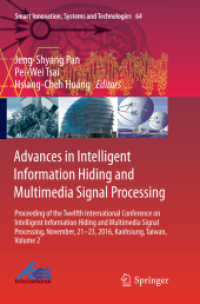 Advances in Intelligent Information Hiding and Multimedia Signal Processing : Proceeding of the Twelfth International Conference on Intelligent Information Hiding and Multimedia Signal Processing, Nov., 21-23, 2016, Kaohsiung, Taiwan, Volume 2 (Smart