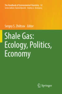 Shale Gas: Ecology, Politics, Economy (The Handbook of Environmental Chemistry)