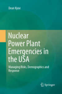 Nuclear Power Plant Emergencies in the USA : Managing Risks, Demographics and Response