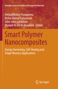 Smart Polymer Nanocomposites : Energy Harvesting, Self-Healing and Shape Memory Applications (Springer Series on Polymer and Composite Materials)