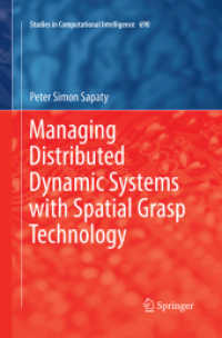 Managing Distributed Dynamic Systems with Spatial Grasp Technology (Studies in Computational Intelligence)
