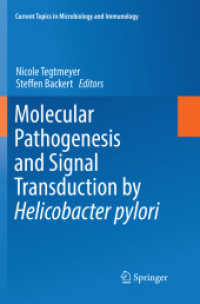 Molecular Pathogenesis and Signal Transduction by Helicobacter pylori (Current Topics in Microbiology and Immunology)
