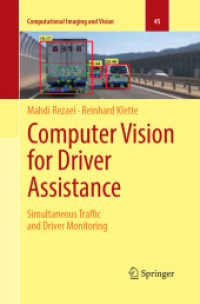 Computer Vision for Driver Assistance : Simultaneous Traffic and Driver Monitoring (Computational Imaging and Vision)