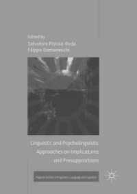 Linguistic and Psycholinguistic Approaches on Implicatures and Presuppositions (Palgrave Studies in Pragmatics, Language and Cognition)