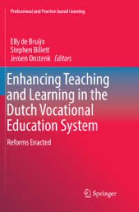 Enhancing Teaching and Learning in the Dutch Vocational Education System : Reforms Enacted (Professional and Practice-based Learning)
