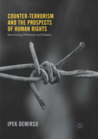 Counter-terrorism and the Prospects of Human Rights : Securitizing Difference and Dissent