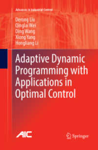Adaptive Dynamic Programming with Applications in Optimal Control (Advances in Industrial Control)
