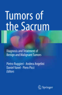 Tumors of the Sacrum : Diagnosis and Treatment of Benign and Malignant Tumors