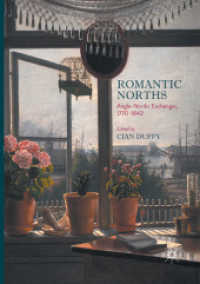 Romantic Norths : Anglo-Nordic Exchanges, 1770-1842