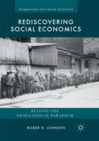 Rediscovering Social Economics : Beyond the Neoclassical Paradigm (Perspectives from Social Economics)