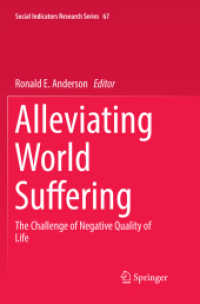 Alleviating World Suffering : The Challenge of Negative Quality of Life (Social Indicators Research Series)