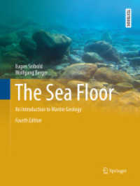 The Sea Floor : An Introduction to Marine Geology (Springer Textbooks in Earth Sciences, Geography and Environment) （4TH）