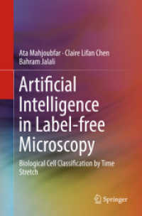 Artificial Intelligence in Label-free Microscopy : Biological Cell Classification by Time Stretch