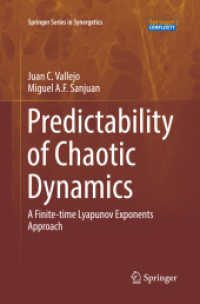 Predictability of Chaotic Dynamics : A Finite-time Lyapunov Exponents Approach (Springer Series in Synergetics)
