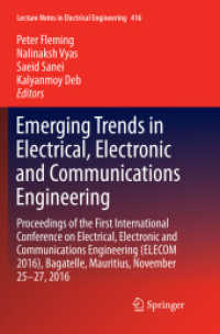 Emerging Trends in Electrical, Electronic and Communications Engineering : Proceedings of the First International Conference on Electrical, Electronic and Communications Engineering (ELECOM 2016), Bagatelle, Mauritius, November 25 -27, 2016 (Lecture
