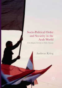 Socio-Political Order and Security in the Arab World : From Regime Security to Public Security