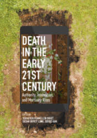 Death in the Early Twenty-first Century : Authority, Innovation, and Mortuary Rites