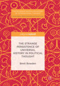 The Strange Persistence of Universal History in Political Thought (The Palgrave Macmillan History of International Thought)
