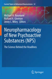 Neuropharmacology of New Psychoactive Substances (NPS) : The Science Behind the Headlines (Current Topics in Behavioral Neurosciences)