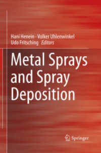 Metal Sprays and Spray Deposition