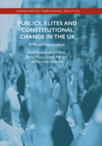 Publics, Elites and Constitutional Change in the UK : A Missed Opportunity? (Comparative Territorial Politics)