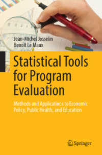Statistical Tools for Program Evaluation : Methods and Applications to Economic Policy, Public Health, and Education
