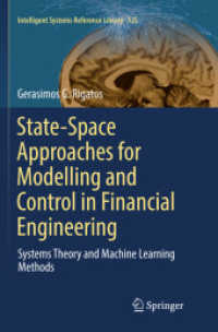 State-Space Approaches for Modelling and Control in Financial Engineering : Systems theory and machine learning methods (Intelligent Systems Reference Library)