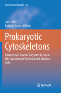 Prokaryotic Cytoskeletons : Filamentous Protein Polymers Active in the Cytoplasm of Bacterial and Archaeal Cells (Subcellular Biochemistry)