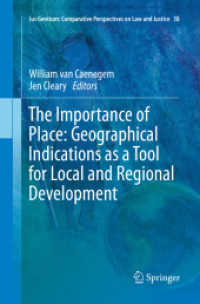 The Importance of Place: Geographical Indications as a Tool for Local and Regional Development (Ius Gentium: Comparative Perspectives on Law and Justice)