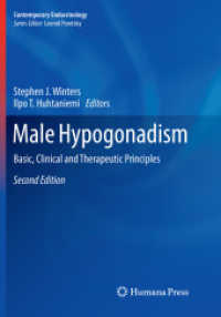 Male Hypogonadism : Basic, Clinical and Therapeutic Principles (Contemporary Endocrinology) （2ND）