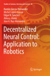 Decentralized Neural Control: Application to Robotics (Studies in Systems, Decision and Control)