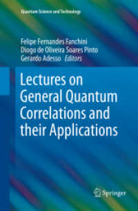 Lectures on General Quantum Correlations and their Applications (Quantum Science and Technology)